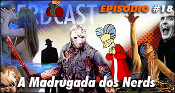 A Madrugada dos Nerds