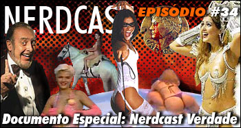 TV - Documento Especial: Nerdcast Verdade