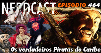 Os verdadeiros Piratas do Caribe