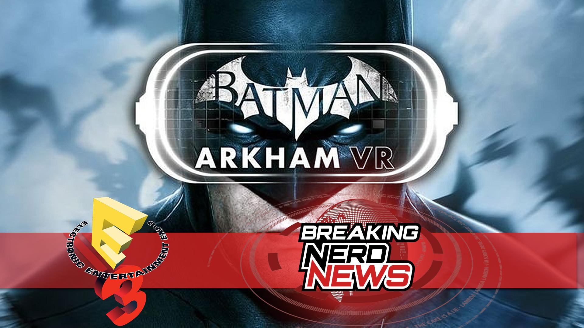 E3 2016 | Jogamos Batman Arkham VR