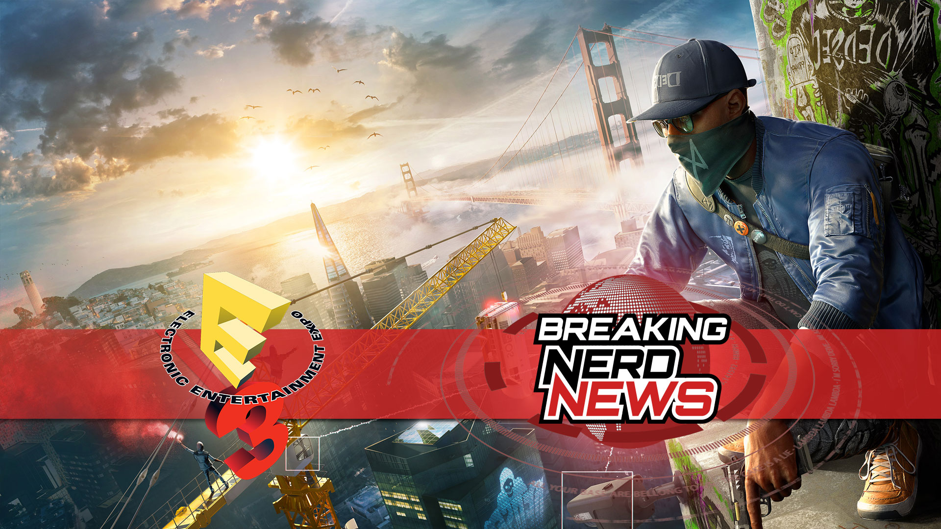 E3 2016 Jogamos Watch Dogs 2 NerdBunker