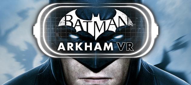 E3 2016 | Mais detalhes sobre as versões VR de Star Wars, Batman Arkham e Final Fantasy XV