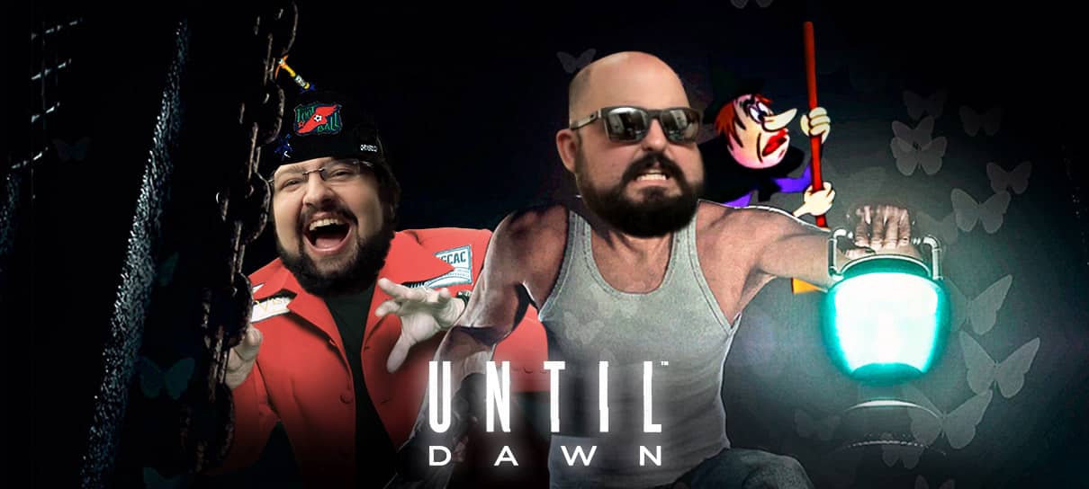 Until Dawn - E lá vamos nós!