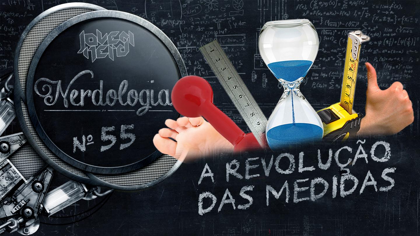A revolução das medidas