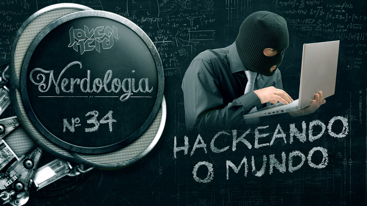 Hackeando o Mundo