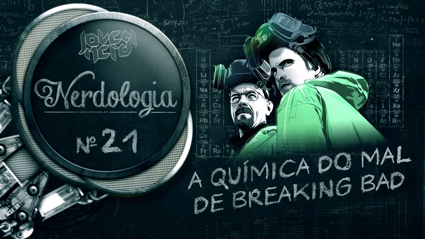 A Química do Mal de Breaking Bad