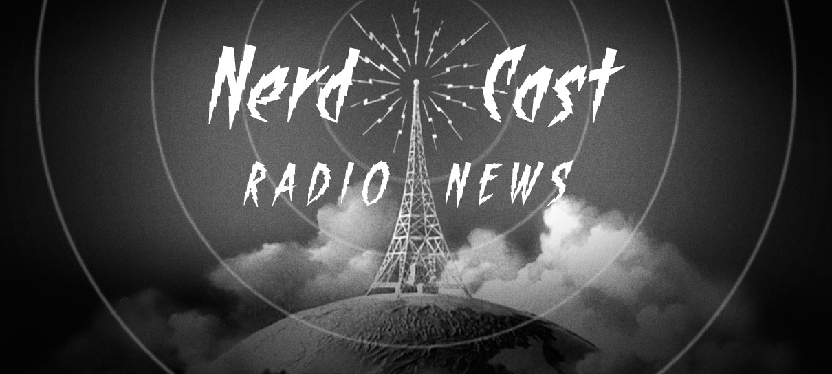Nerdcast Radio News
