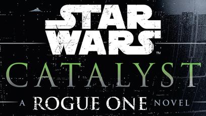 Star Wars - Catalyst: A Rogue One Novel | Livro ajuda a entender o contexto de Rogue One