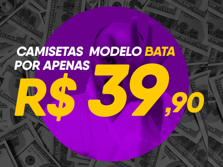 Promoção Nerdstore XÔ BATA, XÔ