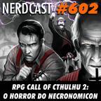 RPG Cthulhu 2: O horror do Necronomicon