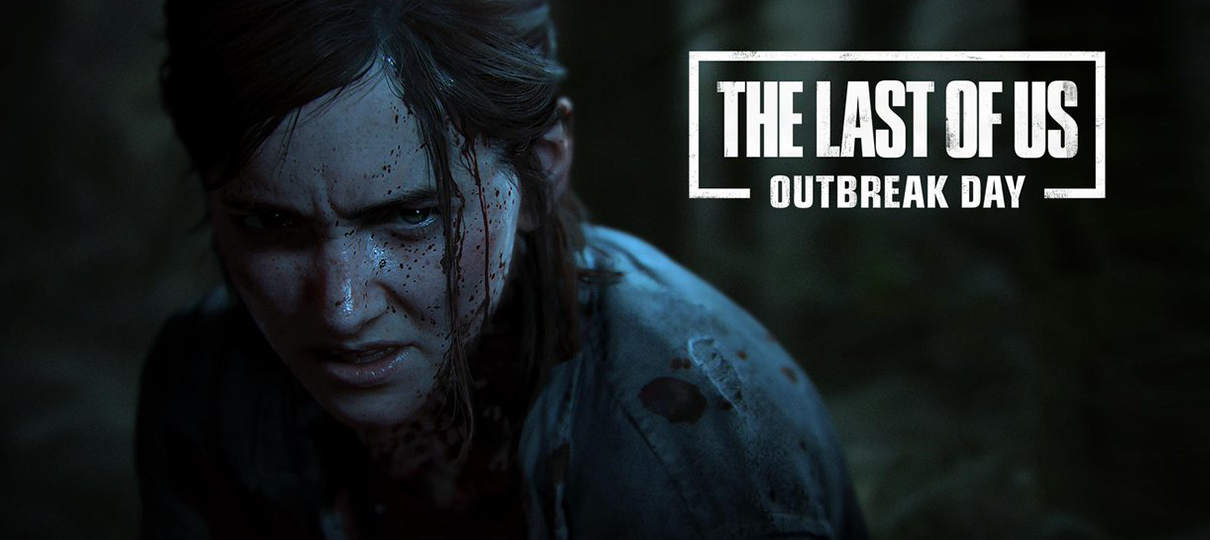 Novos conteúdos de The Last of Us Part II serão liberados no Outbreak Day