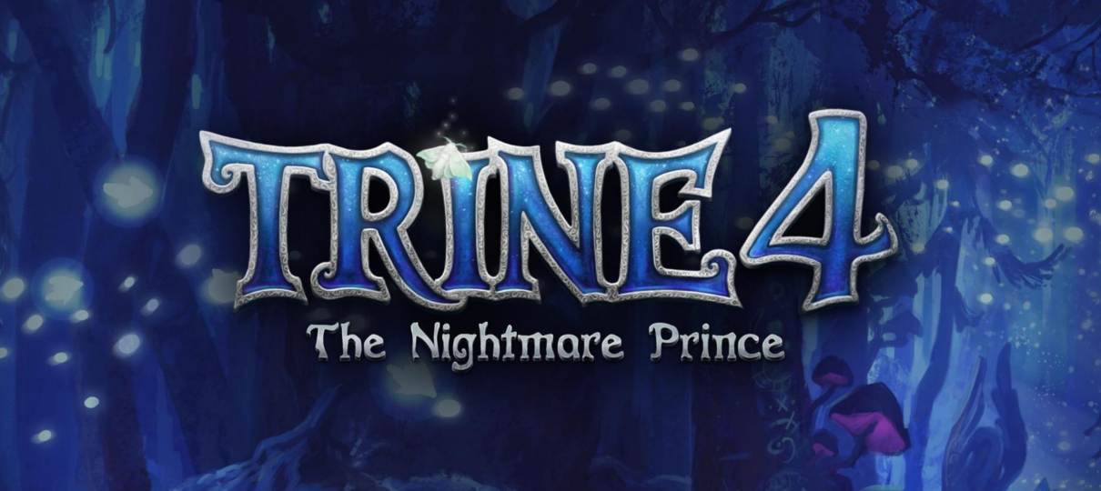 Trine 4: The Nightmare Prince é anunciado para 2019!