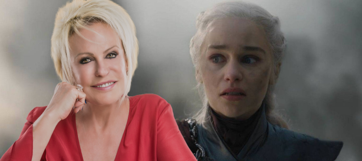 Game of Thrones | Ana Maria Braga não está satisfeita com o destino de Daenerys