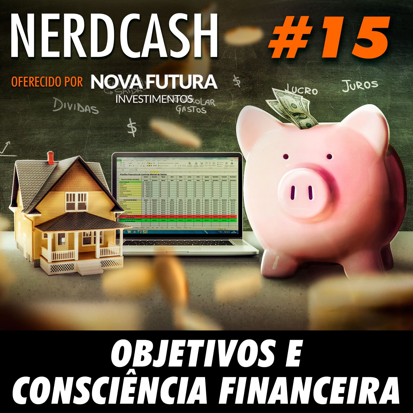 NerdCash 15 - Objetivos e consciência financeira