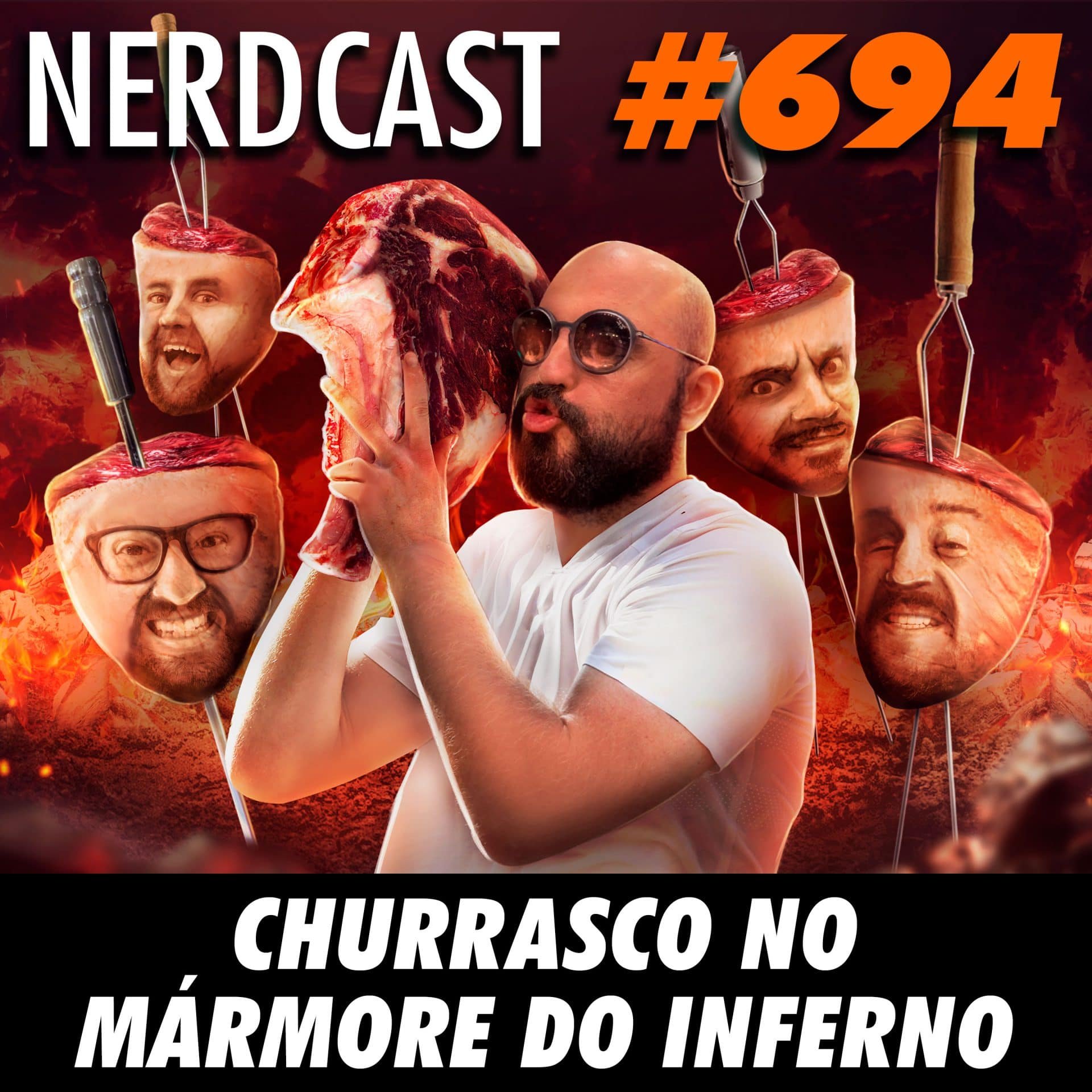 NerdCast 694 - Churrasco no mármore do inferno