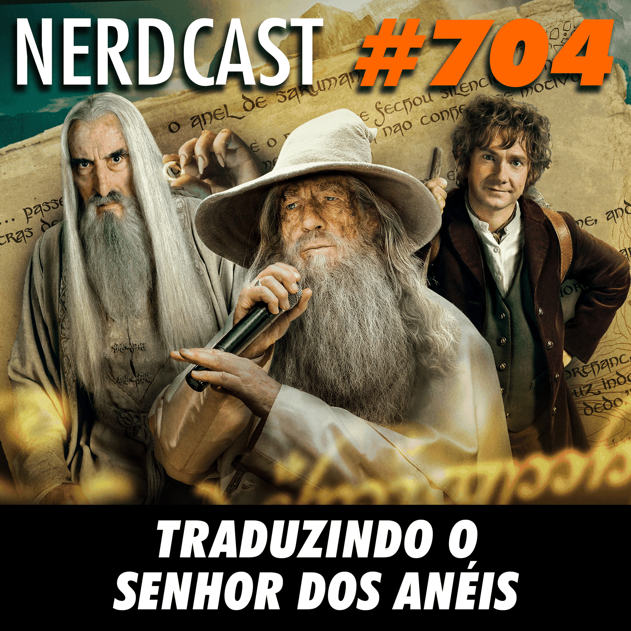 NerdCast 704 - Traduzindo o Senhor dos Anéis