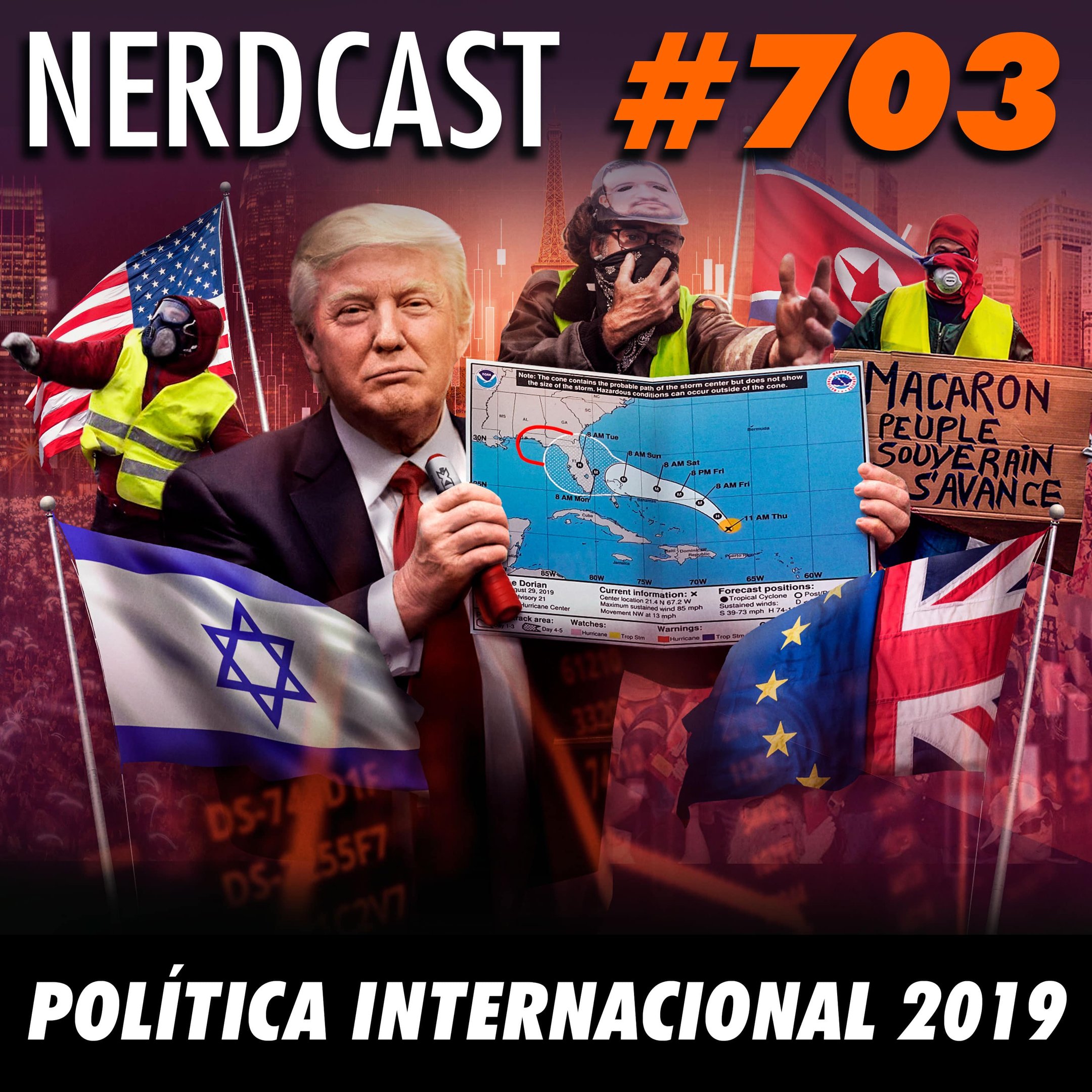NerdCast 703 - Política Internacional 2019