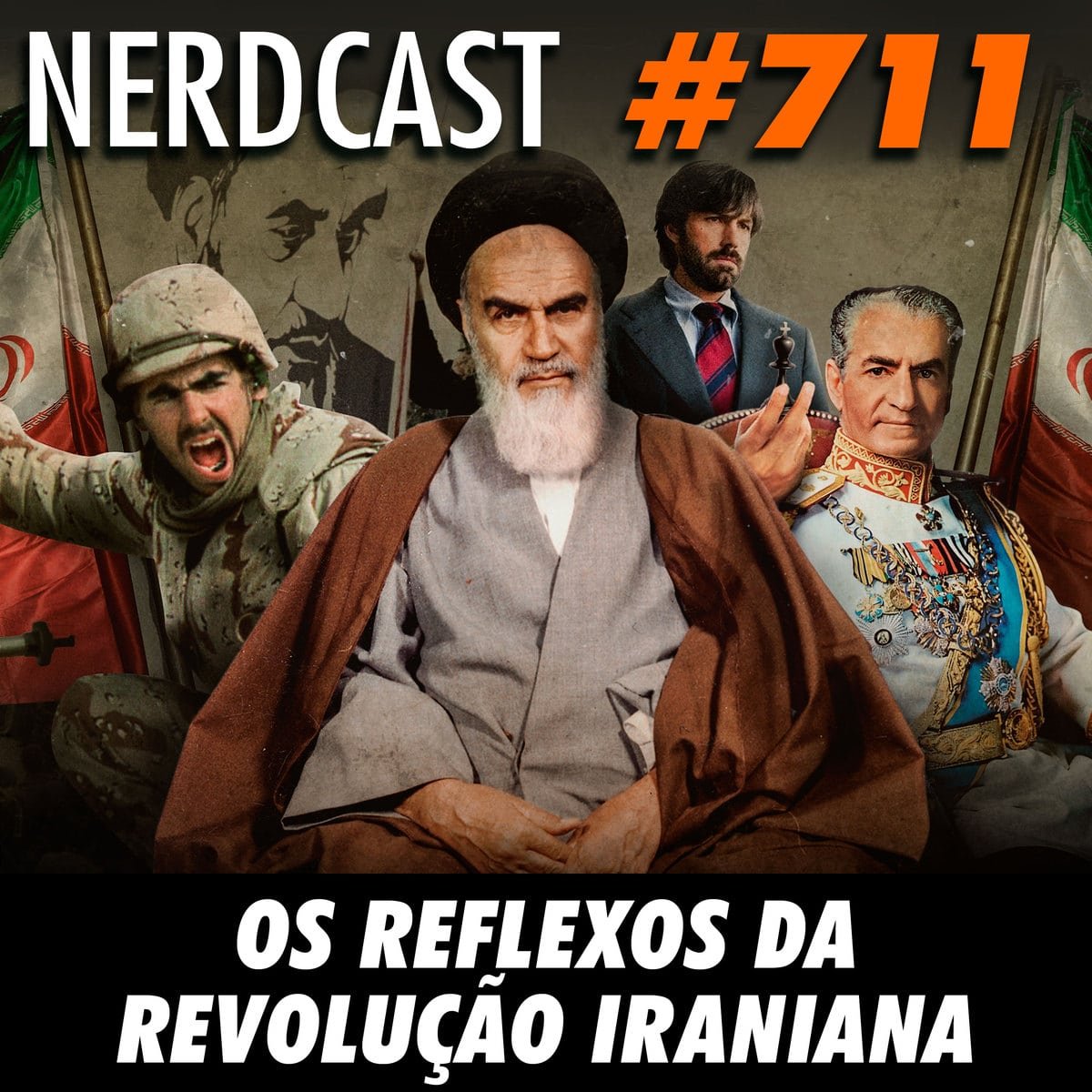 NerdCast 711 - Os Reflexos da Revolução Iraniana