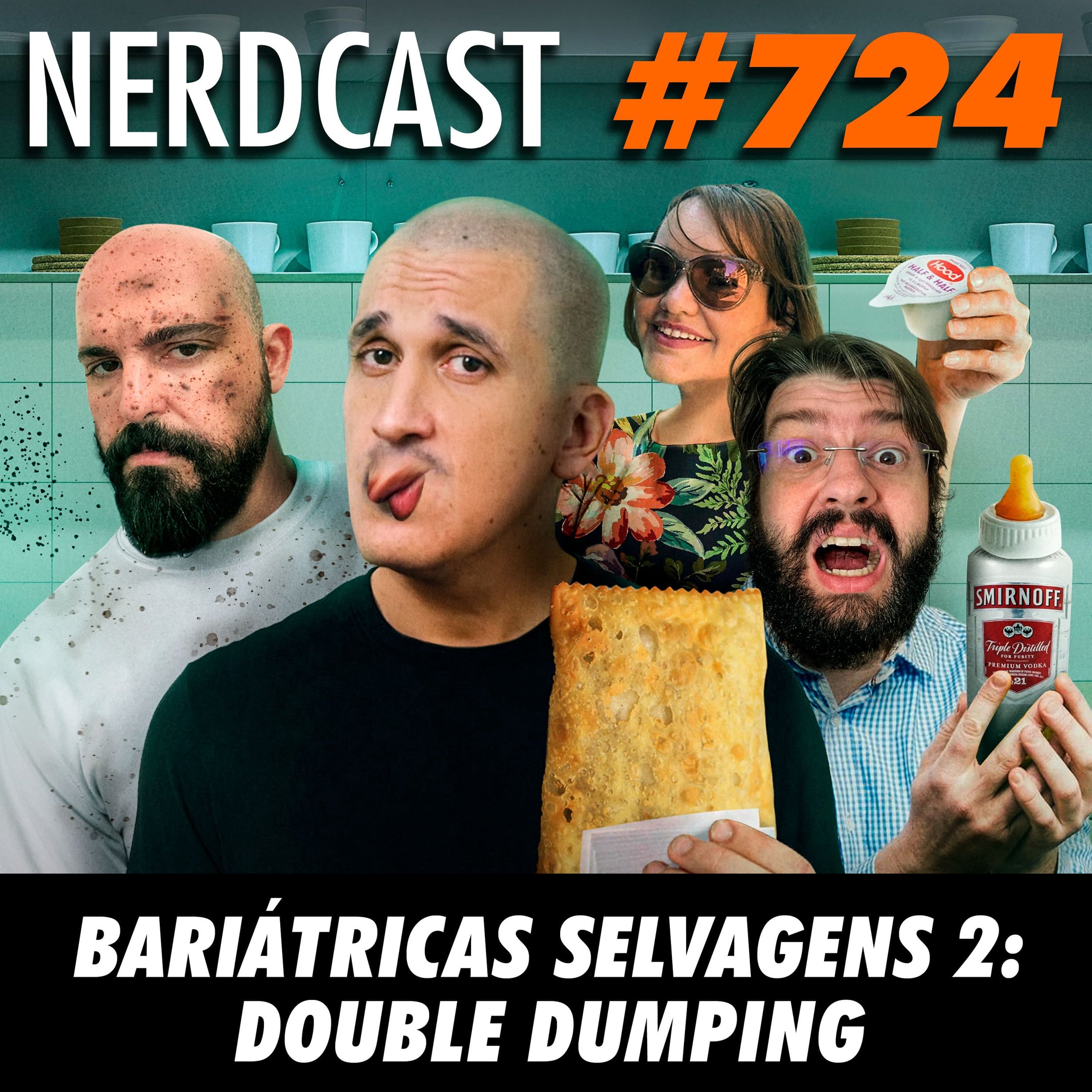 NerdCast 724 - Bariátricas Selvagens 2: Double Dumping