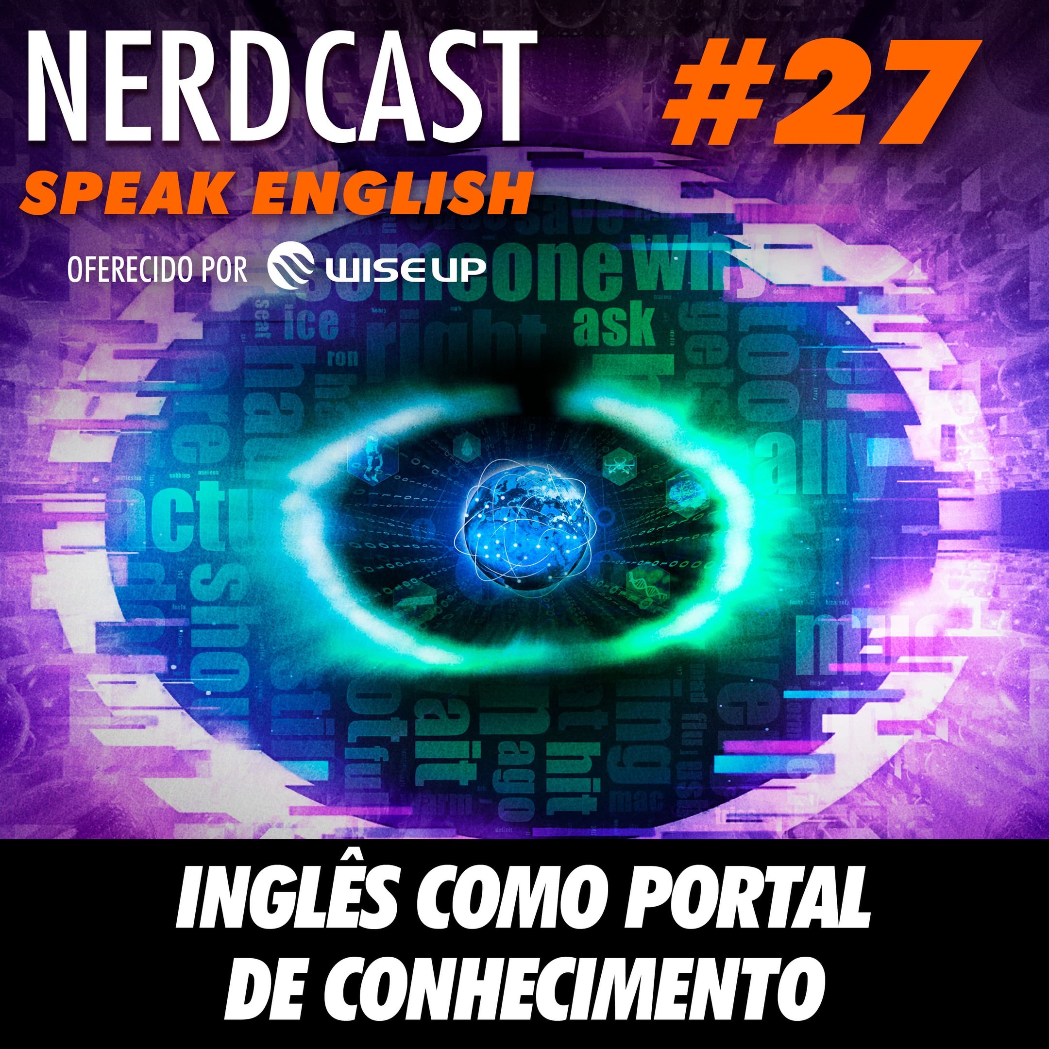 Speak English 27 - Inglês como portal de conhecimento