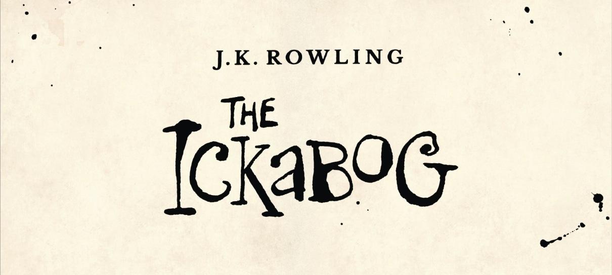 J.K. Rowling anuncia The Ickabog, novo livro disponibilizado de graça online