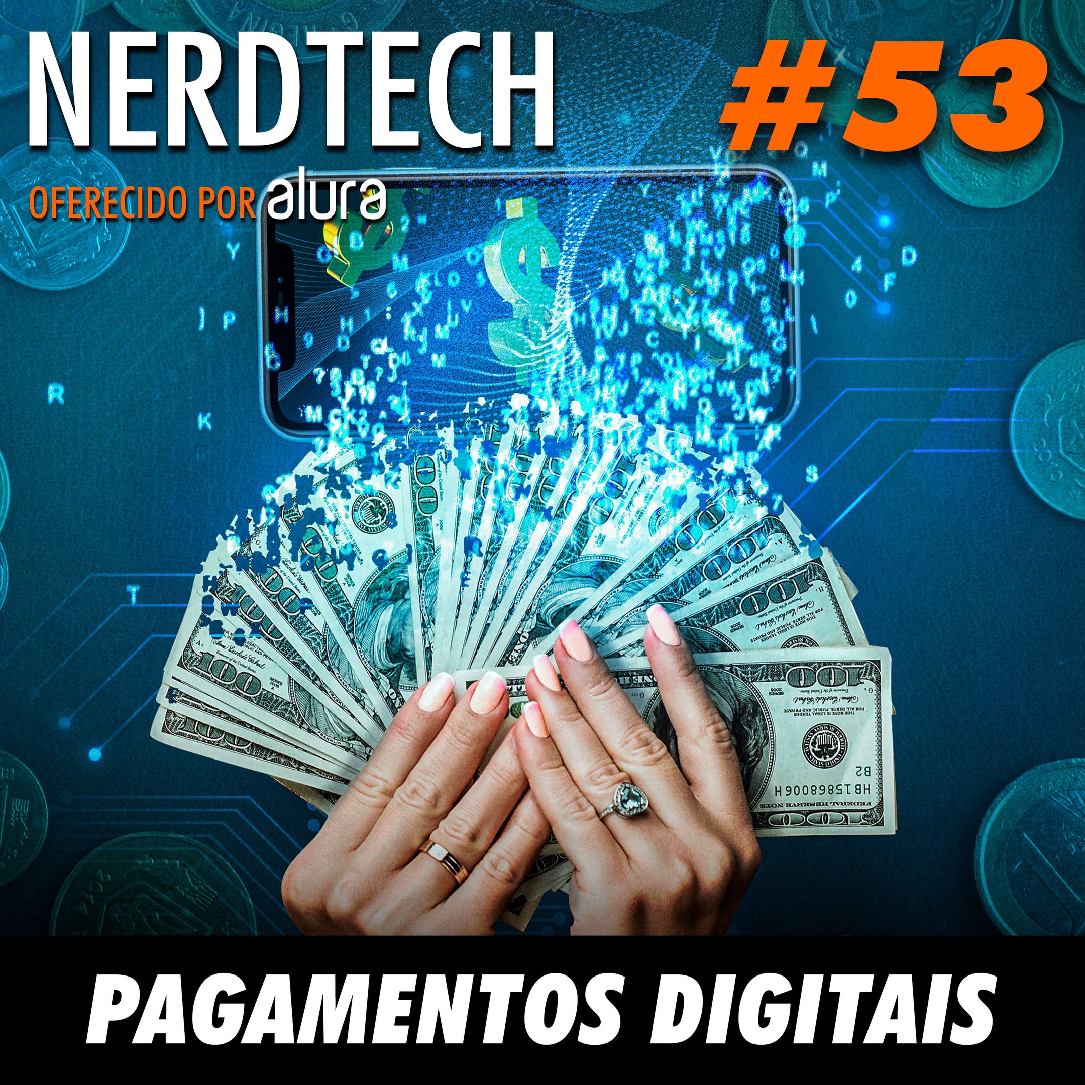 NerdTech 53 - Pagamentos Digitais