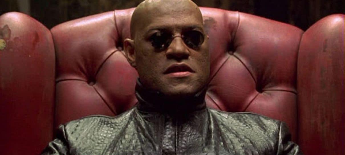 Laurence Fishburne não foi convidado para participar de Matrix 4