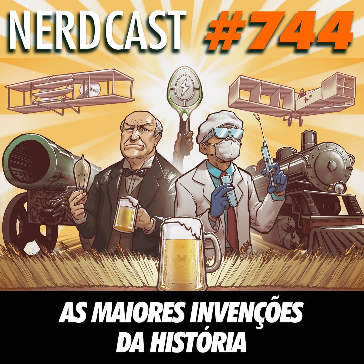 NerdCast 744 - As maiores invenções da História