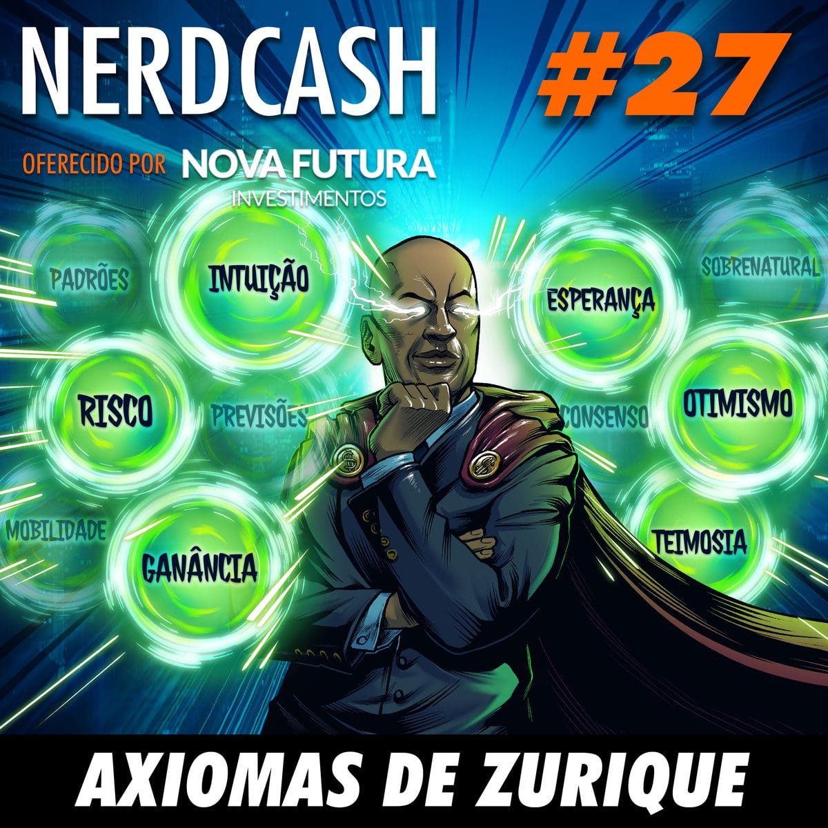 NerdCash 27 - Axiomas de Zurique