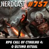 RPG Cthulhu 4: O último ritual