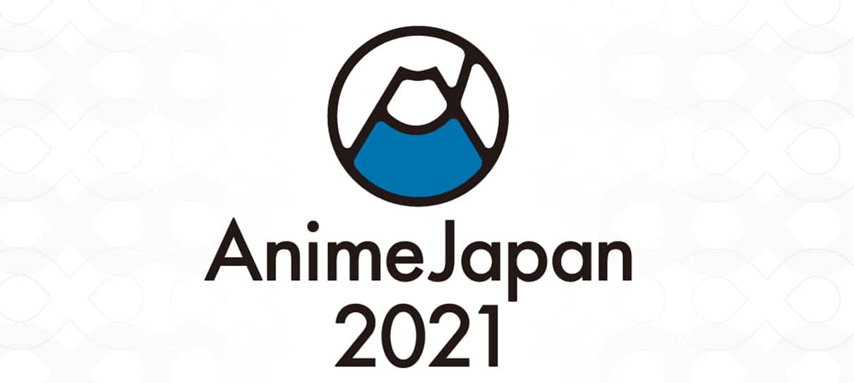 AnimeJapan 2021 será totalmente online