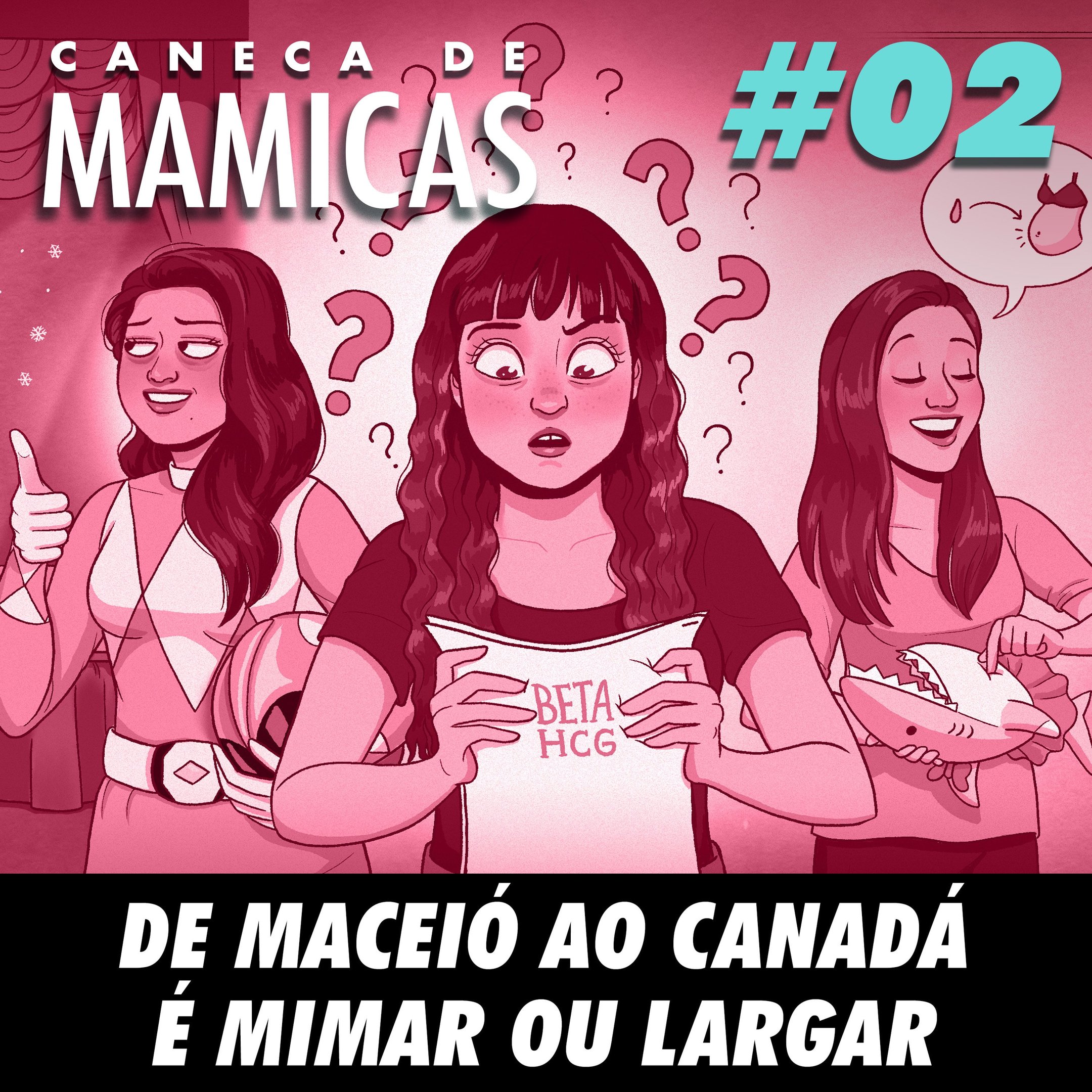 Caneca de Mamicas 02 - De Maceió ao Canadá é mimar ou largar