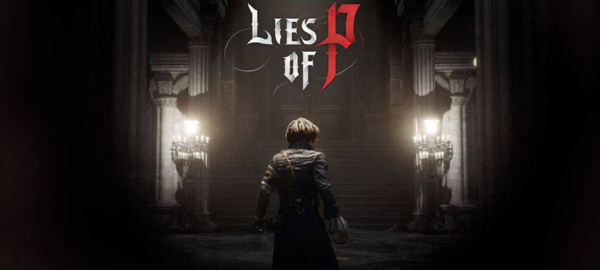 Lies of P, jogo ao estilo Souls-like inspirado na história de Pinóquio, é anunciado