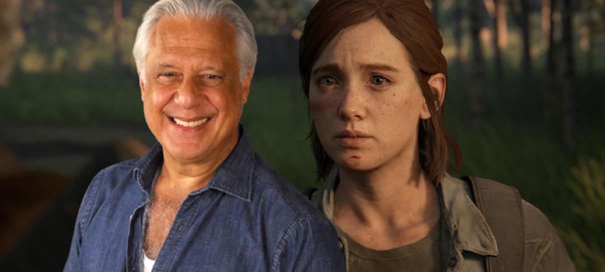 Antônio Fagundes revela que está jogando The Last of Us Part II (e já zerou o primeiro!)