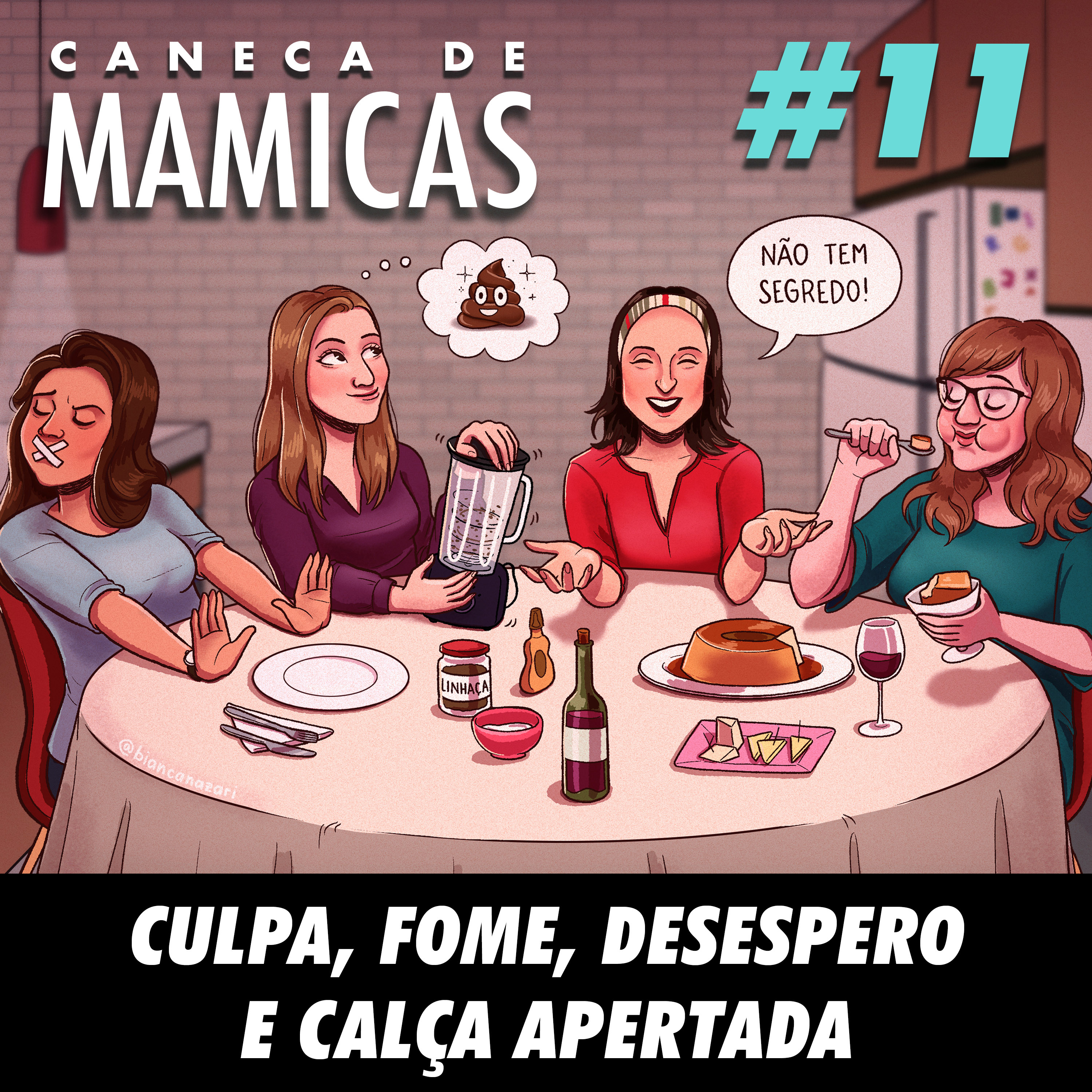 Caneca de Mamicas 11 - Culpa, fome, desespero e calça apertada