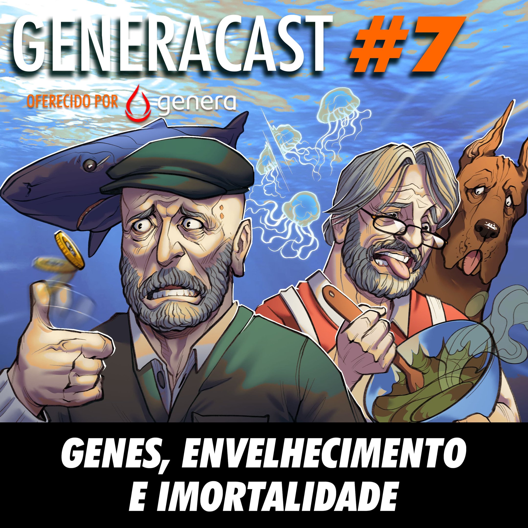 Generacast 07 - Genes, envelhecimento e imortalidade