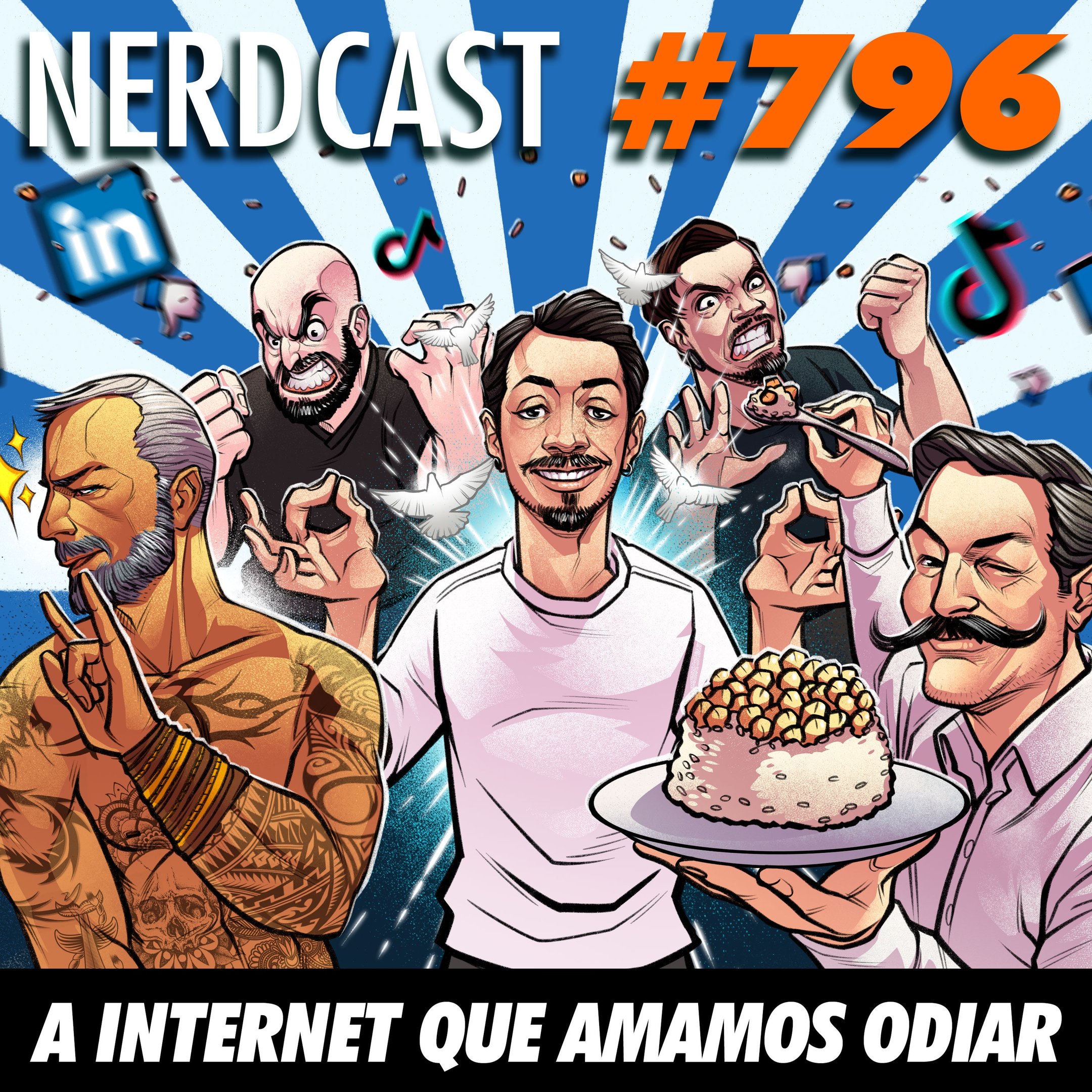 NerdCast 796 - A internet que amamos odiar