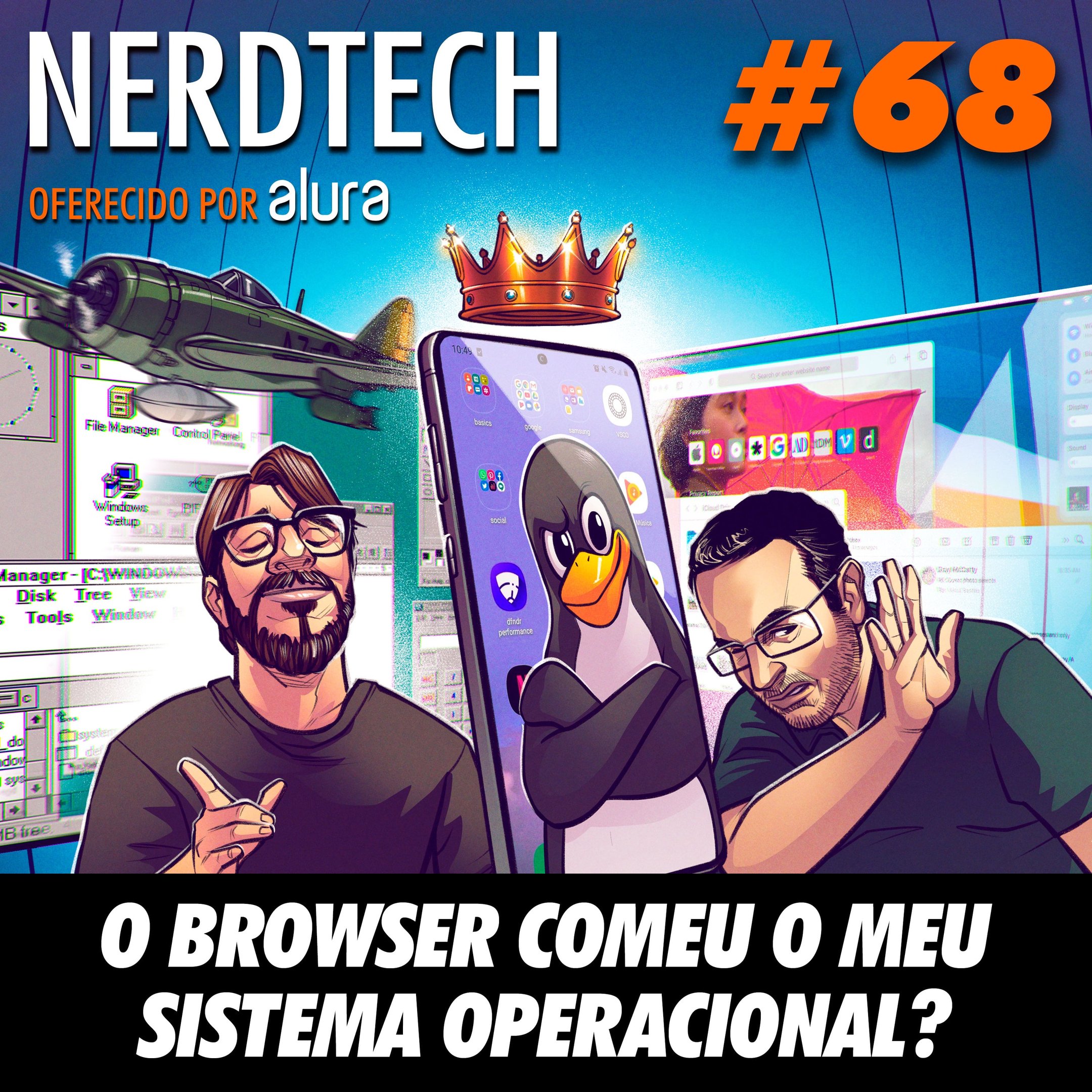 NerdTech 68 - O browser comeu o meu sistema operacional?