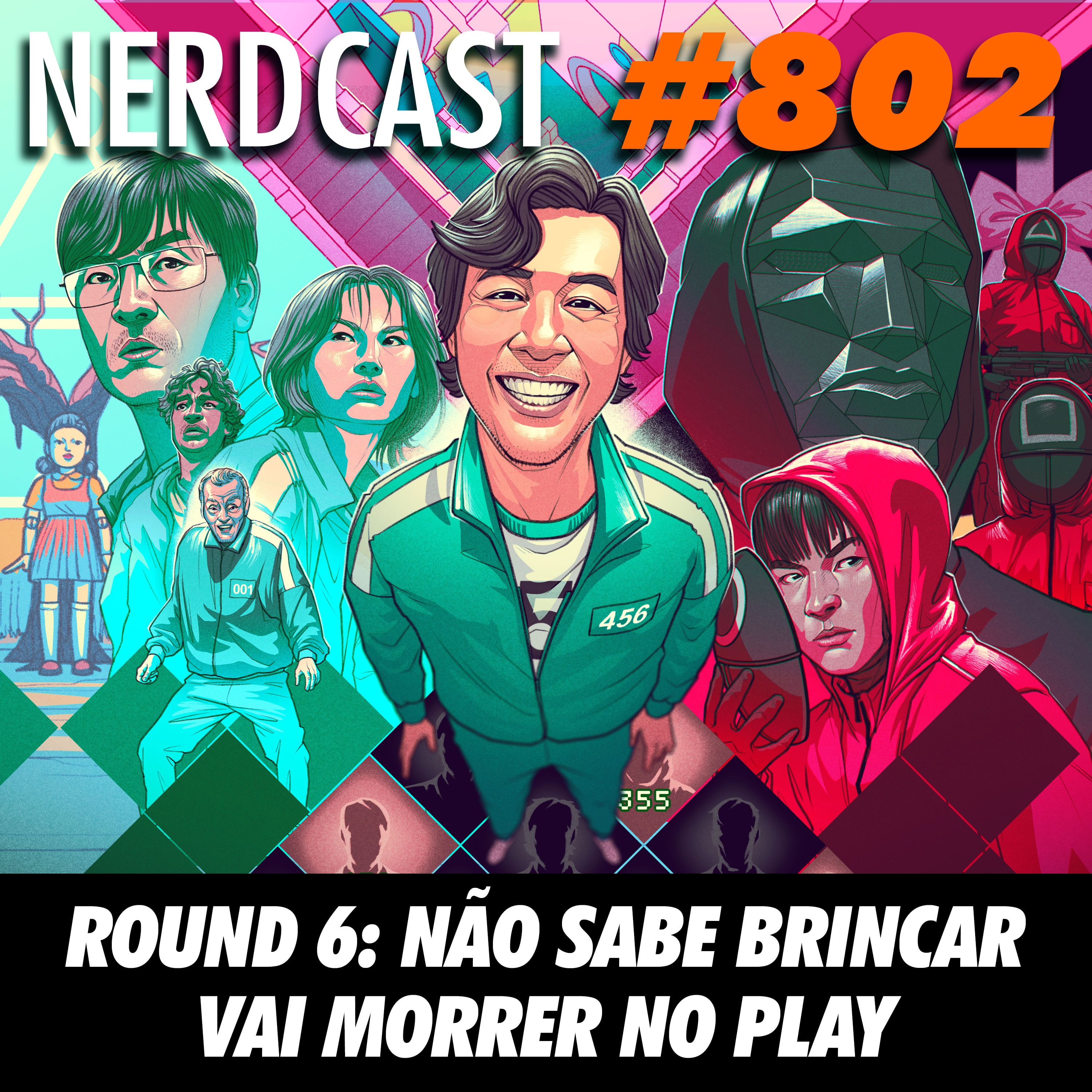 NerdCast 802 - Round 6: Não sabe brincar vai morrer no play – NerdCast –  Podcast – Podtail