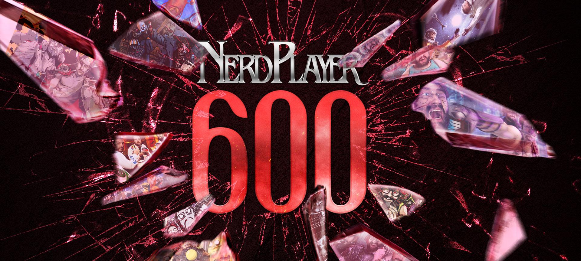 O melhor de 600 NerdPlayers