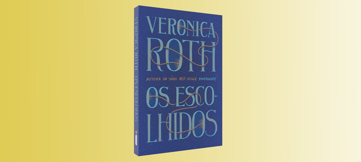 Os Escolhidos, novo livro de Veronica Roth, chega ao Brasil em agosto