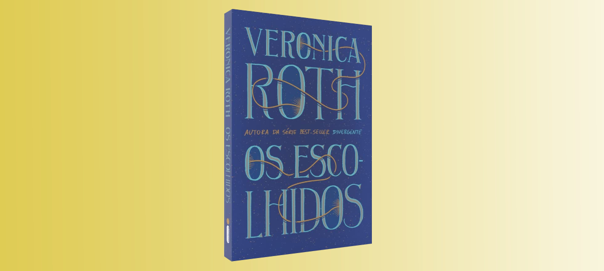 Os Escolhidos, novo livro de Veronica Roth, chega ao Brasil em agosto