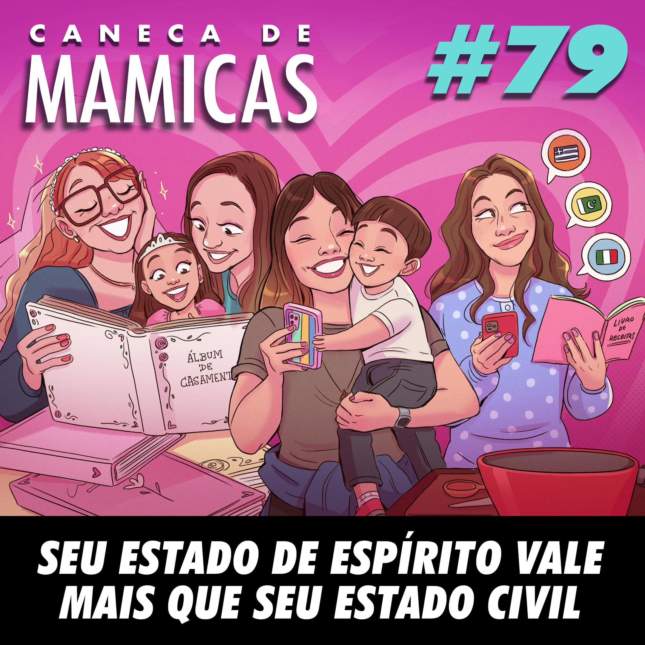 Caneca de Mamicas 79 - Seu estado de espírito vale mais que seu estado civil