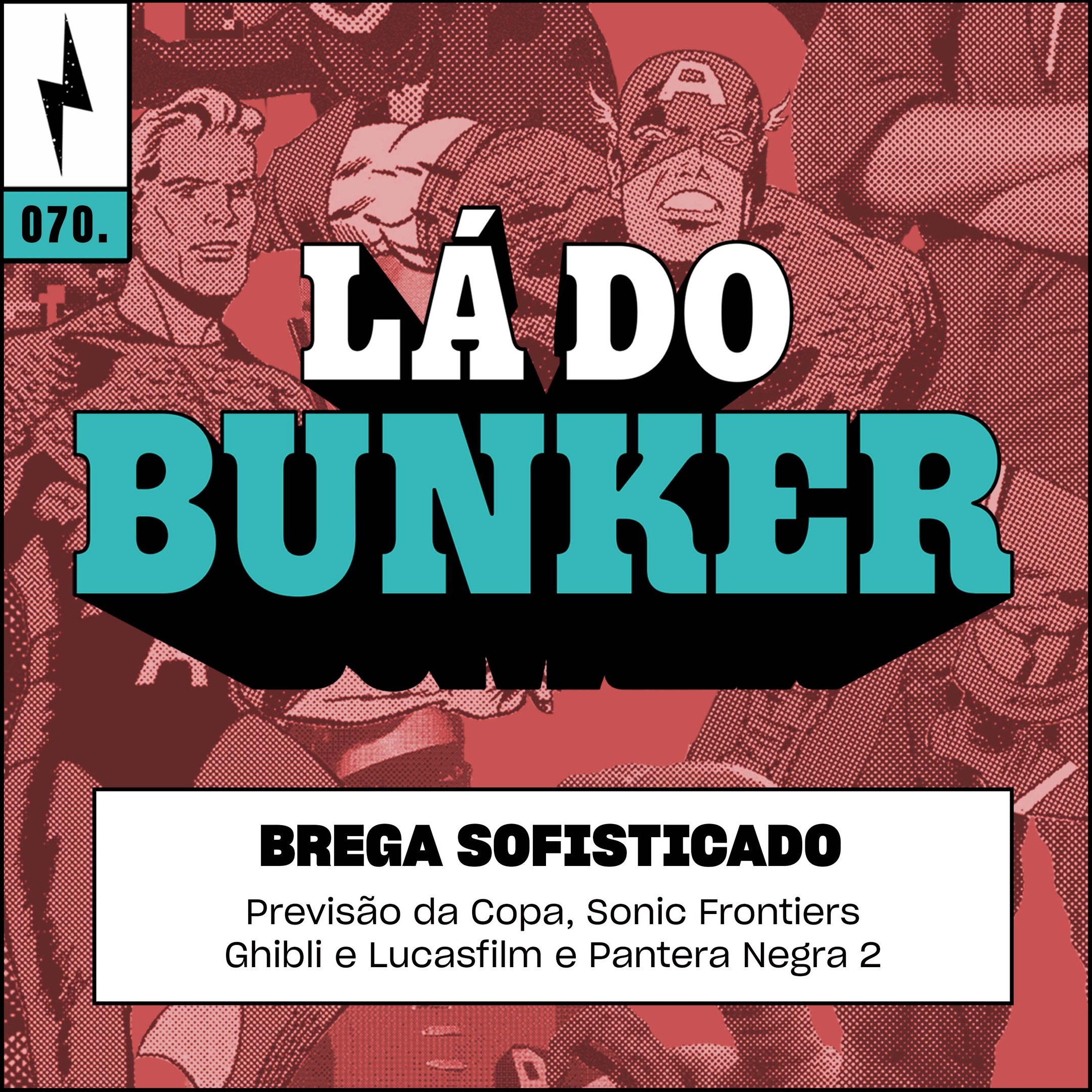 Lá do Bunker 70 - Brega Sofisticado