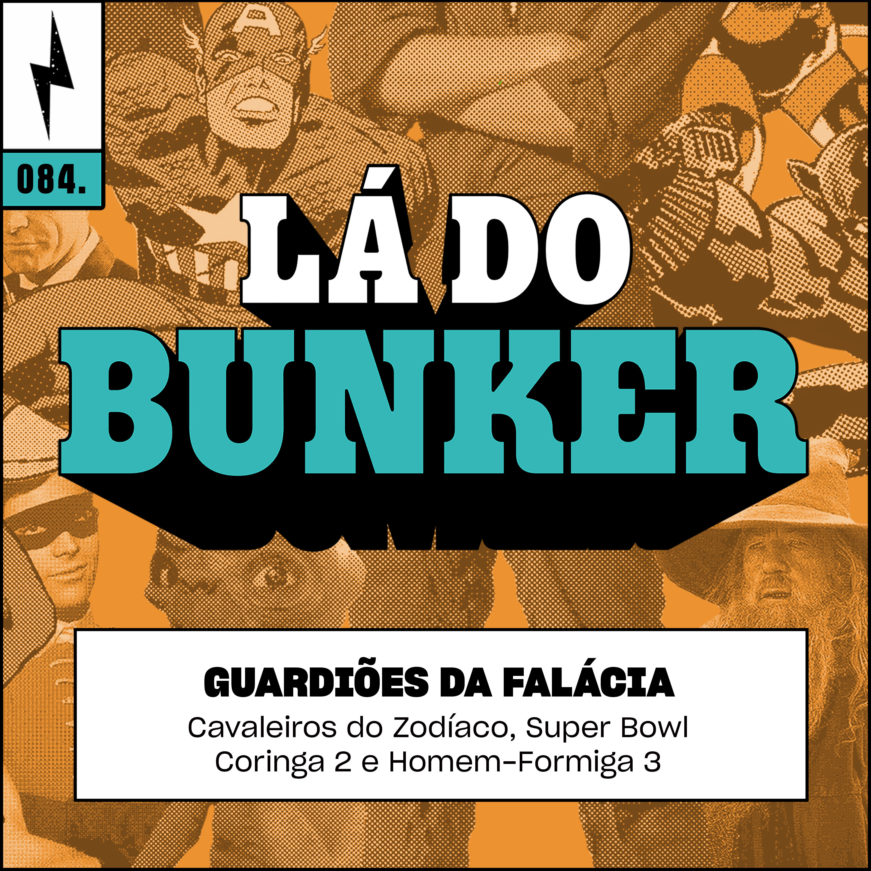 Lá do Bunker 84 - Guardiões da Falácia – NerdCast – Podcast – Podtail