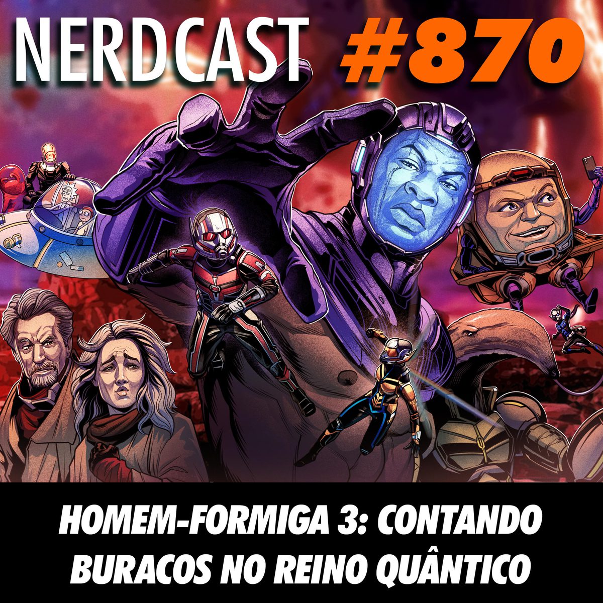 Nerdcast 870  Homem-Formiga 3: Contando buracos no reino quântico