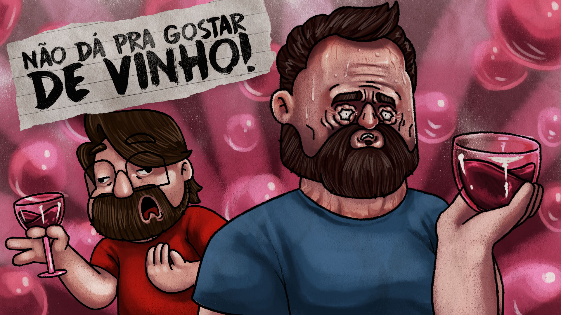 QUEM GOSTA DE VINHO É POSER!
