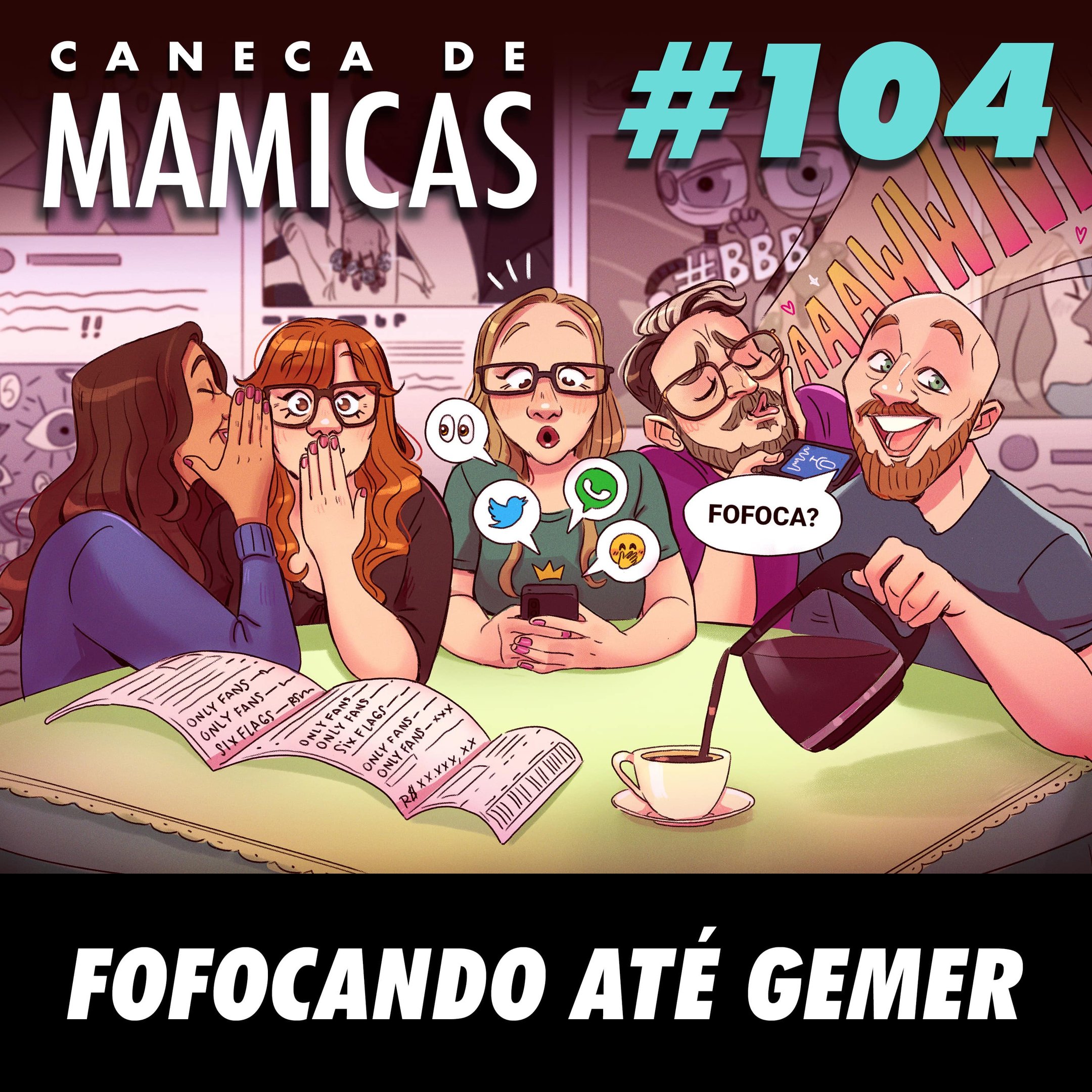 Caneca de Mamicas 104 - Fofocando até gemer