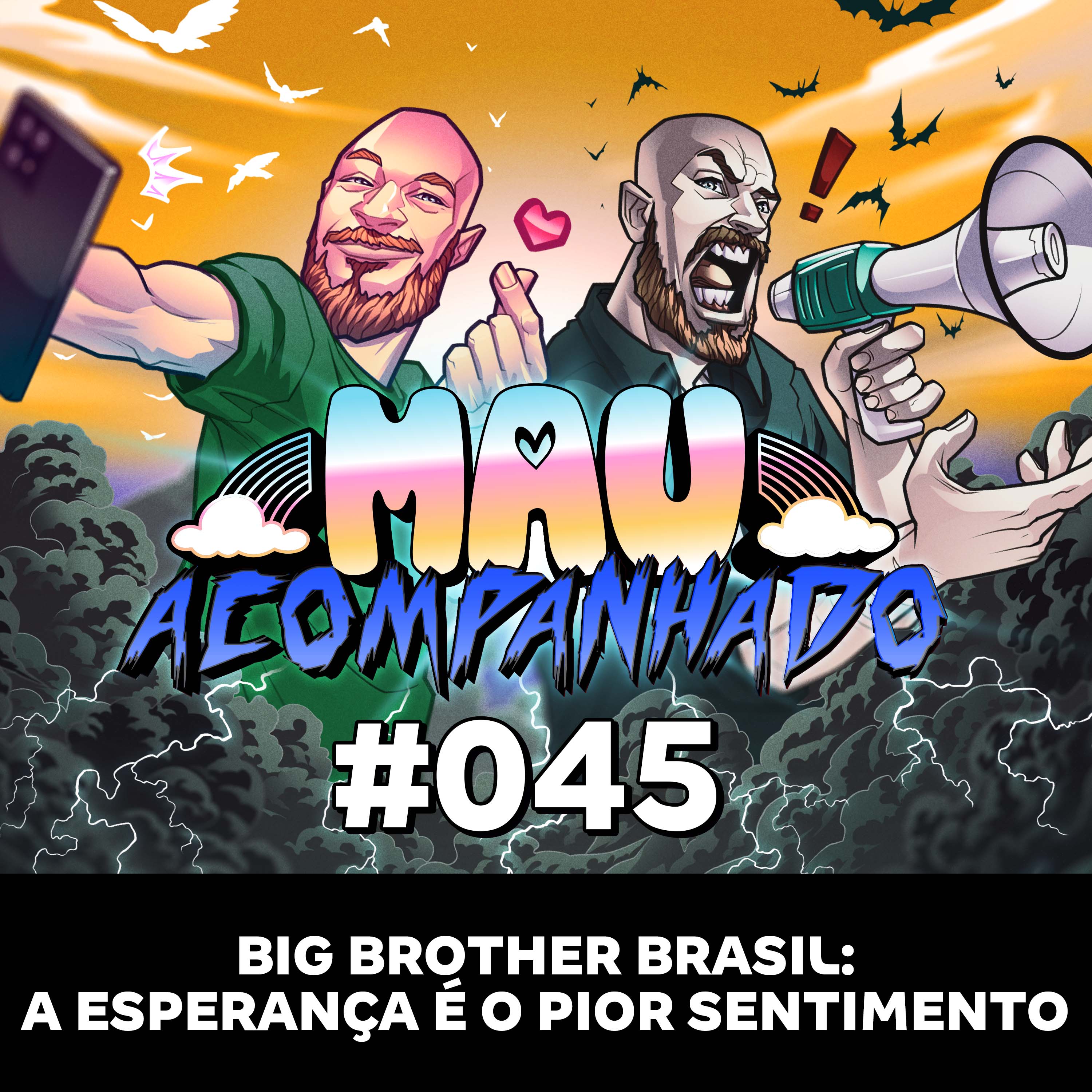 Big Brother Brasil: A esperança é o pior sentimento