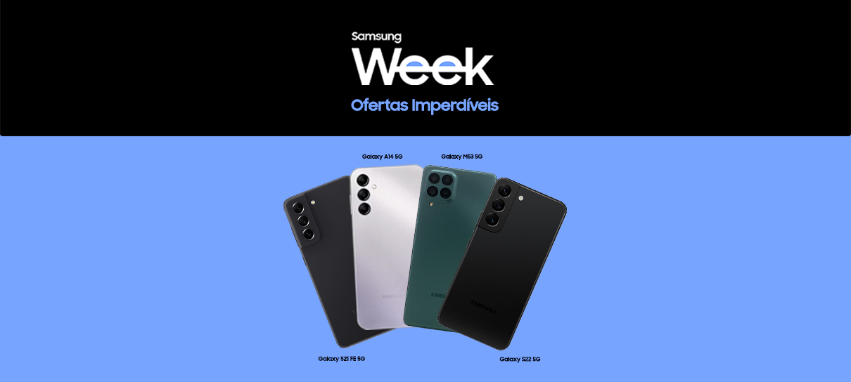 Samsung Week tem descontos imperdíveis em smartphones no Magalu